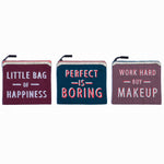 'PERFECT IS BORING' 'LITTLE BAG OF HAPPINESS' 'WORK HARD BUY MAKEUP' bag set Henry Charles